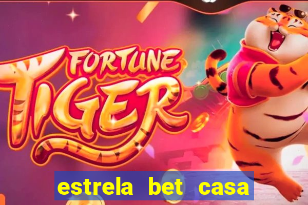 estrela bet casa de aposta